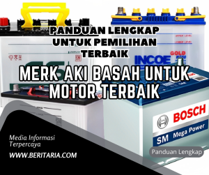 Beritaria.com | Aki Basah Motor Terbaik by Beritaria