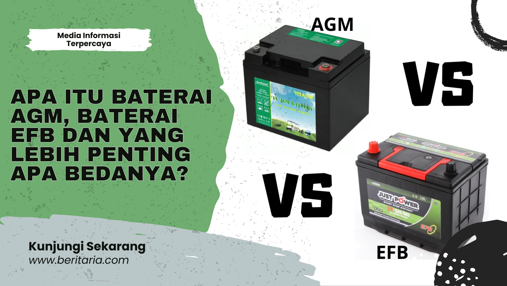 Beritaria.com | Apa itu Baterai AGM, Baterai EFB dan Yang Lebih Penting Apa Bedanya?